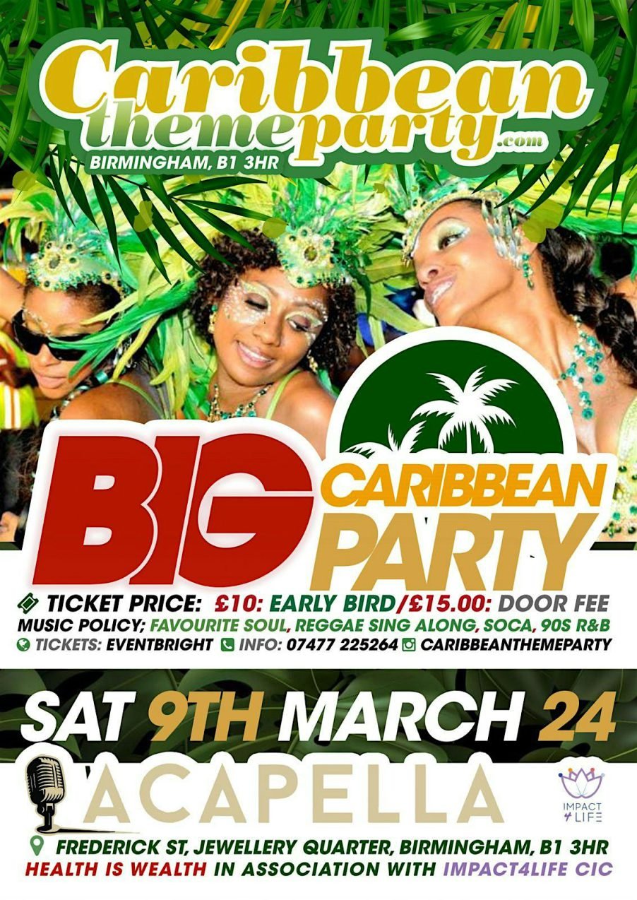THE BIRMINGHAM BIG BIG CARIBBEAN THEME PARTY